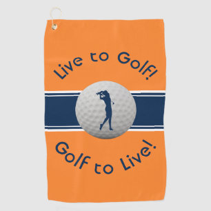 Live to Golf Quote Typography Orange & Blue Golf Towel
