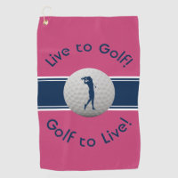 Live to Golf Quote Typography Pink & Blue Golf Towel