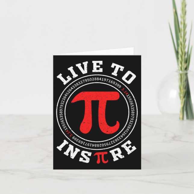 Live To Inspire Pi 3.14 Math Lover Math Joke Pi Da Card (Front)