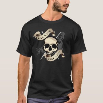 Live To Knit Dark Color T-shirt by needledamage at Zazzle