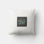 Live to Lead Throw Pillow