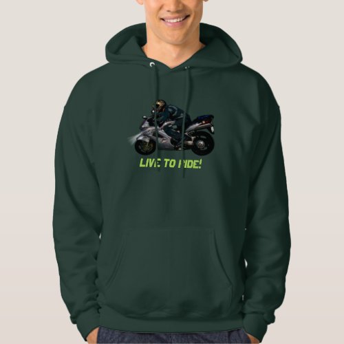 Live To Ride Motorcyclist Hoodie