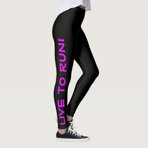 Live to Run Run to Live Black  Fuchsia Running Leggings