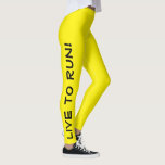Live to Run! Run to Live! Yellow High Vis Running Leggings<br><div class="desc">These fun leggings are designed with runners in mind. They are a bright high visibility yellow color with black text running up each leg. One leg says "Live to Run!" the other leg says "Run to Live!" Perfect running tights and the color is a safety measure to be sure you...</div>
