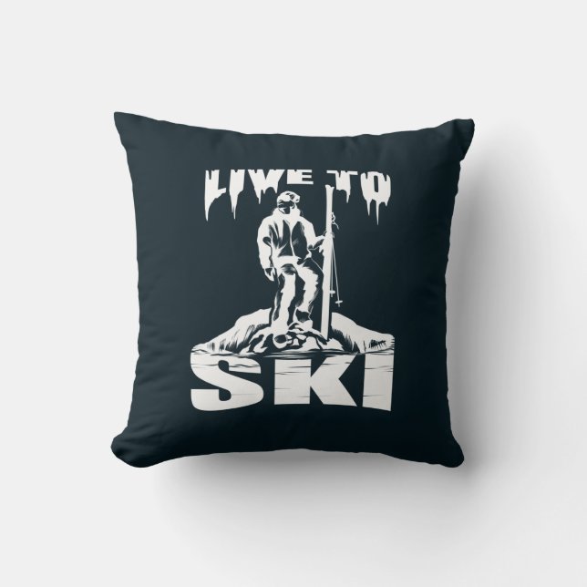 Live To Ski Winter Sports Snow Fun Novelty Throw Pillow (Front)