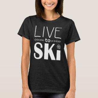Live to Ski women's shirt