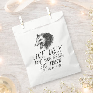 Live Ugly Fake Your Death Eat Trash Funny Opossum Favor Bag