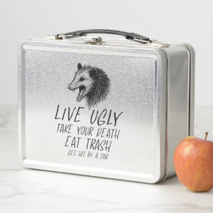 Live Ugly Fake Your Death Eat Trash Funny Opossum Metal Lunch Box