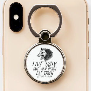 Live Ugly Fake Your Death Eat Trash Funny Opossum Phone Ring Stand
