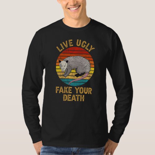 Live Ugly Fake Your Death Retro Vintage Opossum Fu T_Shirt
