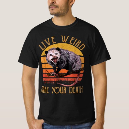 Live Weird Fake Your Death Opossum Ugly Cats Retro T_Shirt