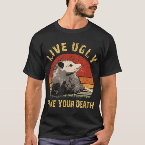 Live Weird Fake Your Death Opossum Ugly Cats Retro T_Shirt