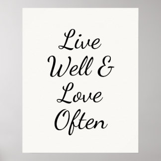 Live Well and Love Often Modern Script Poster