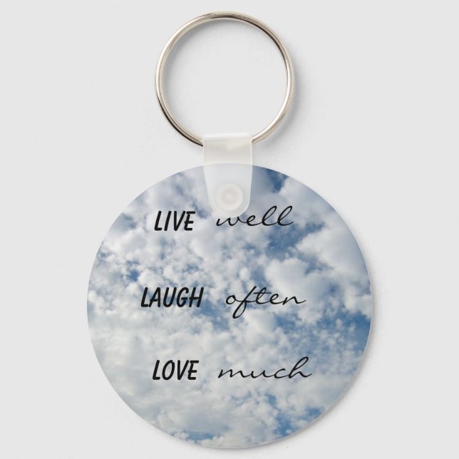 live well laugh often love much keychain (Front)