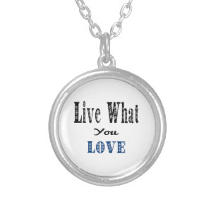 Live What You Love Silver Plated Necklace