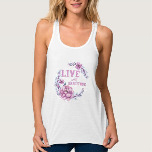 Live with gratitude tank top