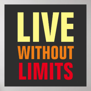 Live Without Limits Inspirational Motivational Poster