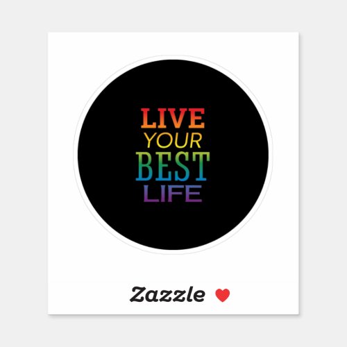 Live Your Best Life Sticker