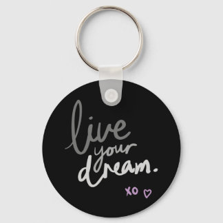 Live Your Dream - Black Key Ring