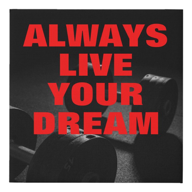 Live Your Dream Bodybuilding Training Fitness Faux Canvas Print (Front)