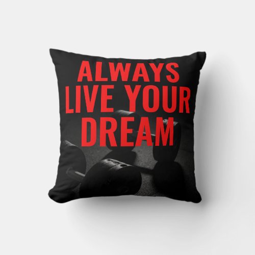 Live Your Dream Bodybuilding Training Fitness Throw Pillow