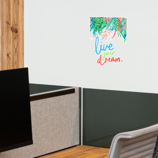 Live Your Dream Tropical Leaves Wall Decal (Office 2)