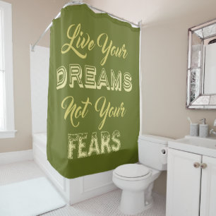 Live Your Dreams custom color shower curtain