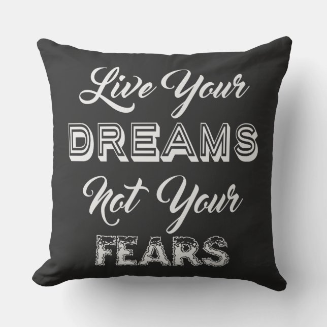 Live Your Dreams custom color throw pillow (Front)