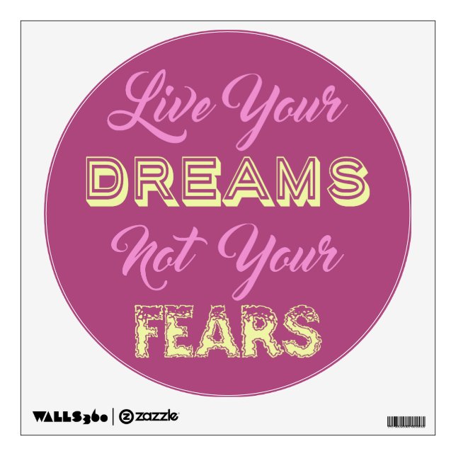 Live Your Dreams custom color wall decals (Front)