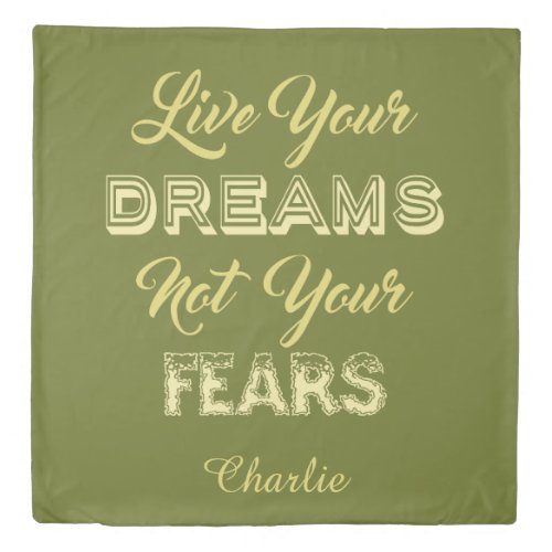 Live Your Dreams custom name  color duvet covers