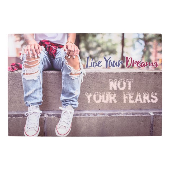 Live Your Dreams metal wall art (Front)