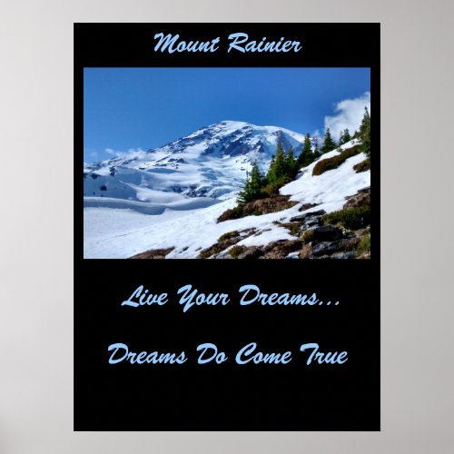 Live Your Dreams Poster Mount Rainier