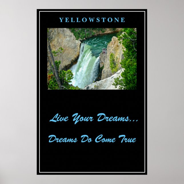 Live Your Dreams Poster Yellowstone (Front)