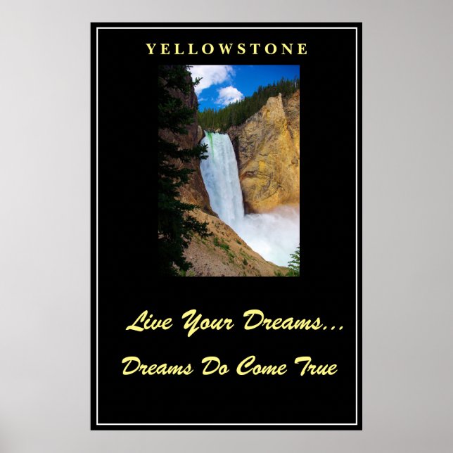 Live Your Dreams Poster Yellowstone (Front)