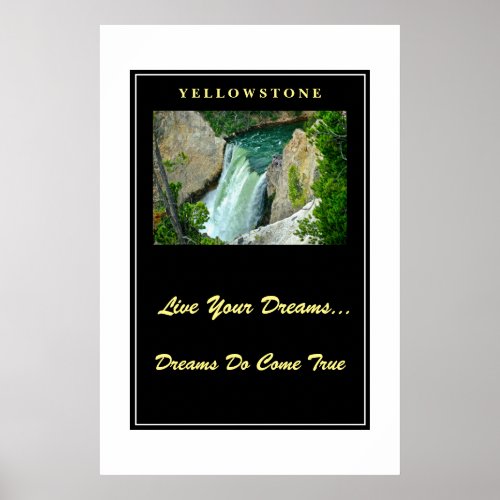 Live Your Dreams Poster Yellowstone