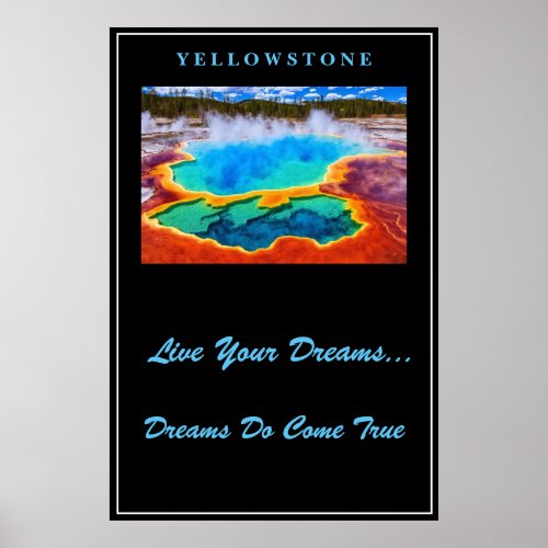 Live Your Dreams Poster Yellowstone