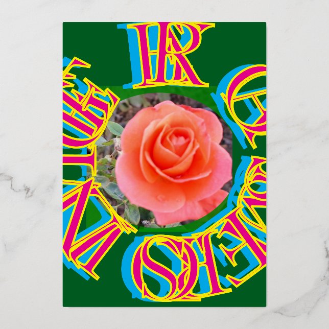 LIVE YOUR LIFE AMONG ROSES FOIL INVITATION (Front)
