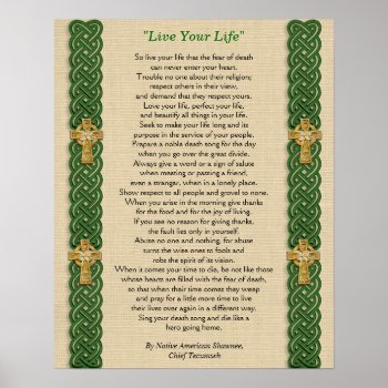 "live Your Life"  By Chief Tecumseh Poster by Irisangel at Zazzle