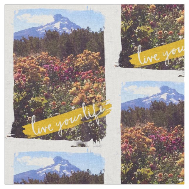 Live Your Life Fabric (Close Up)