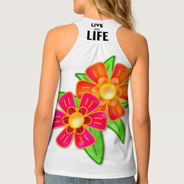 Live your Life Flower Summer Fun Colourful Radiant Tank Top (Back)