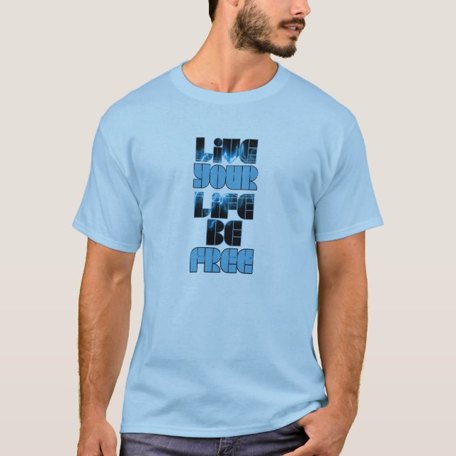 Live Your Life Tee (Front)