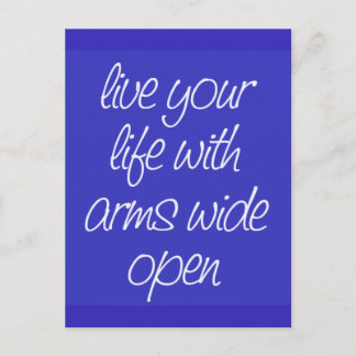 LIVE YOUR LIFE WITH ARMS WIDE OPEN MOTIVATIONAL QU POSTCARD