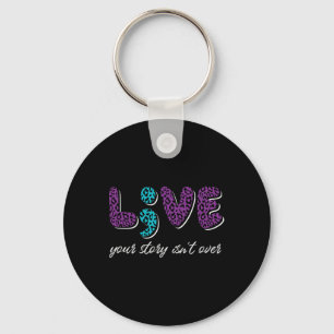 Live Your Story Isn't Over - Suicide Prevention Aw Keychain
