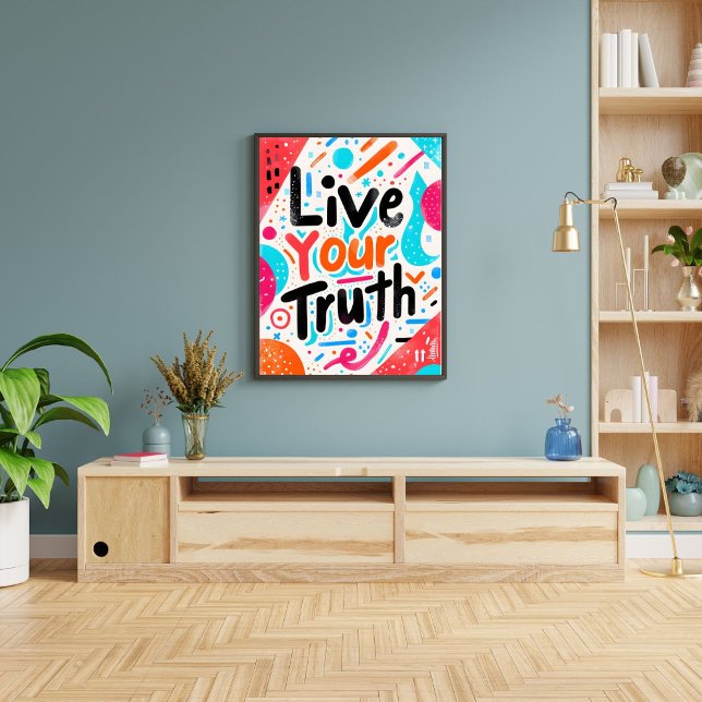 Live Your Truth Inspirational Motivating Wall Art (Creator Uploaded)