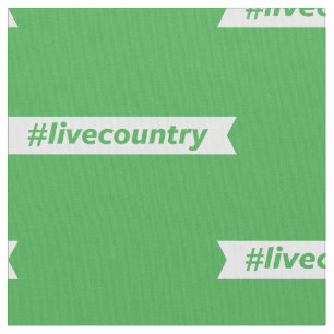 #LiveCountry Fabric
