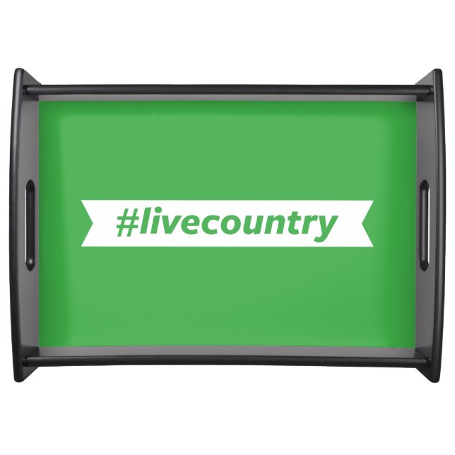 #LiveCountry Serving Tray (Front)