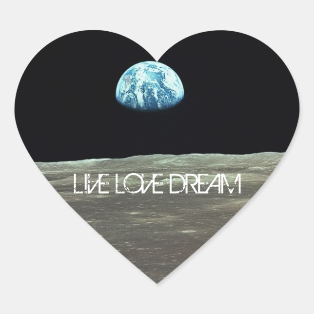LiveLoveDreamHeartEarthRise Sticker (Front)