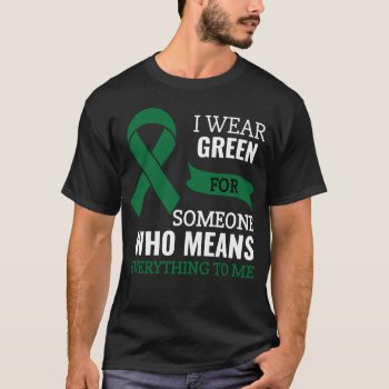 Liver Cancer Awareness Ribbon I Wear Emerald Green T-shirt by RainbowChild_Art at Zazzle