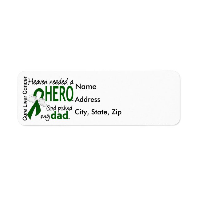 Liver Cancer Heaven Needed a Hero Dad Label (Front)