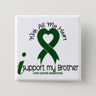 LIVER CANCER I Support My Brother Button